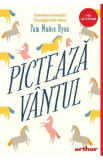 Picteaza vantul - Pam Munoz Ryan