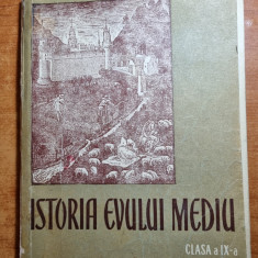 manualul - istoria evului mediu pentru clasa a 9-a - din anul 1959