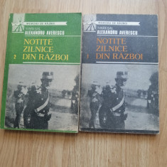 Maresalul Alexandru Averescu - Notite zilnice din razboi (2 volume) 1992
