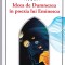 AS - THEODOR DAMIAN - IDEEA DE LA DUMNEZEU IN POEZIA LUI EMINESCU
