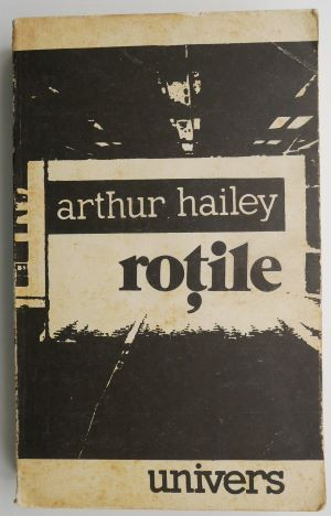 Rotile &ndash; Arthur Hailey