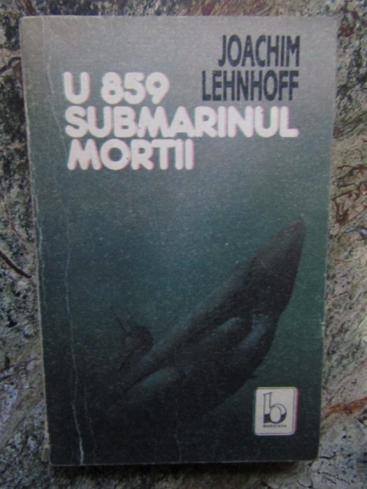 Joachim Lehnhoff - U 859. Submarinul mortii