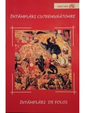 Cristian Spatarelu - Intamplari cutremuratoare. Intamplari de folos (Editia: 2004)