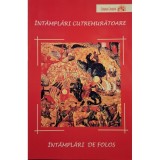 Cristian Spatarelu - Intamplari cutremuratoare. Intamplari de folos (Editia: 2004)