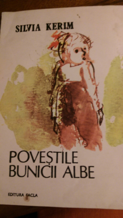 Povestile bunicii albe Silvia Kerim 1990