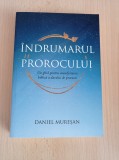 Indrumarul prorocului. Un ghid pentru manifestarea biblica a darului de prorocie