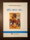 Constantin Necula (dedicație / autograf) - Iată, mirele vine... (predici și meditații duhovnicești...)