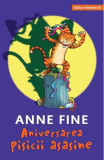 Aniversarea pisicii asasine - Anne Fine