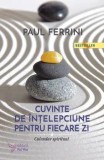 Cumpara ieftin Cuvinte de intelepciune pentru fiecare zi. Calendar spiritual. Editia a II-a/Paul Ferrini, For You