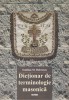 AS - EMILIAN M. DOBRESCU - DICTIONAR DE TERMINOLOGIE MASONICA