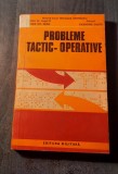 Probleme tactic operative Nicolae Eftimescu