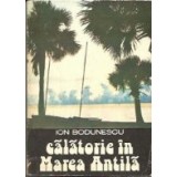 Calatorie in Marea Antila