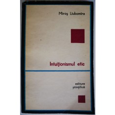 Intuitionismul etic &ndash; Miros Liubomira