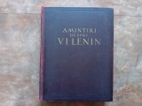 AMINTIRI DESPRE, Vol. 1 - V.I. LENIN, 1957