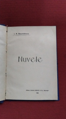 I. A. Bassarabescu - Nuvele - 1903 (opera de debut) foto