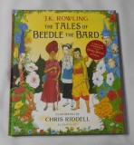 J.K. Rowling - Harry Potter - The Tales of Beedle the Bard Illustrated