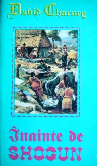 Inainte de Shogun - David Charney