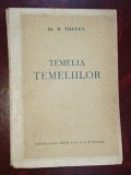 Temelia temeliilor- M. Thenen