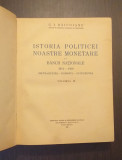 ISTORIA POLITICEI NOASTRE MONETARE SI A BNR 1914-1920 - VOL III - C.I. BAICOIANU