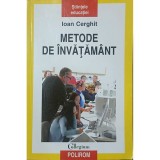 Ioan Cerghit - Metode de invatamant (Editia: 2006)