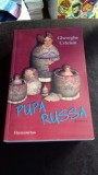 PUPA RUSSA - GHEORGHE CRACIUN
