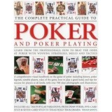 The Complete Practical Guide to Poker