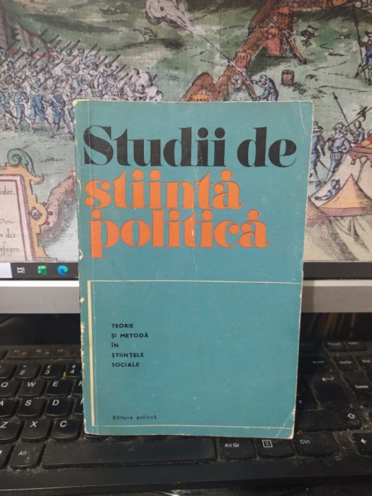 Studii de știință politică, coord. Ovidiu Trăsnea și Marin Voiculescu, articole de Silviu Brucan, Olivia Clătici..., București 1973, 058