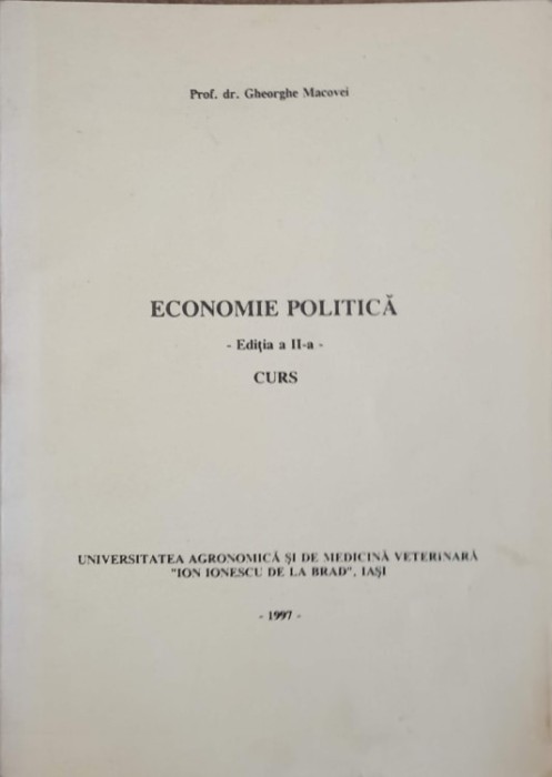 ECONOMIE POLITICA. CURS EDITIA A II-A-GHEORGHE MACOVEI-240121