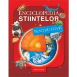 Enciclopedia stiintelor pentru copii - Adrian Deliu, Orpheus Books