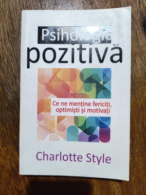 Psihologia pozitiva - Charlotte Style / R2S foto
