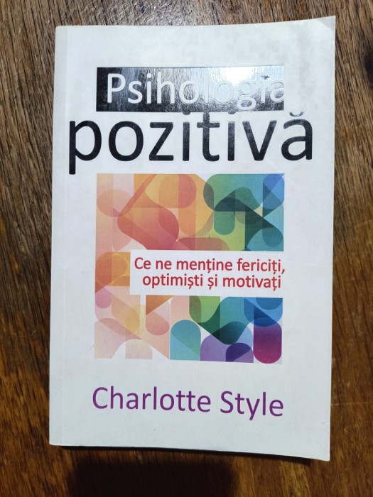 Psihologia pozitiva - Charlotte Style / R2S