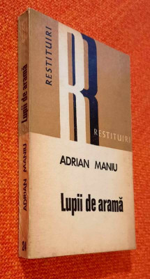 Lupii de arama - Adrian Maniu foto