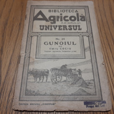 GUNOIUL - Emil Cociu - Biblioteca Agricola No. 24, editia III-a, 1944, 39 p.