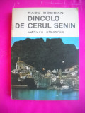 HOPCT DINCOLO DE CERUL SENIN -RADU BOGDAN --EDITURA ALBATROS 1989-263 PAGINI