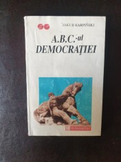 Jakub Karpinski - A.B.C.-ul democratiei foto