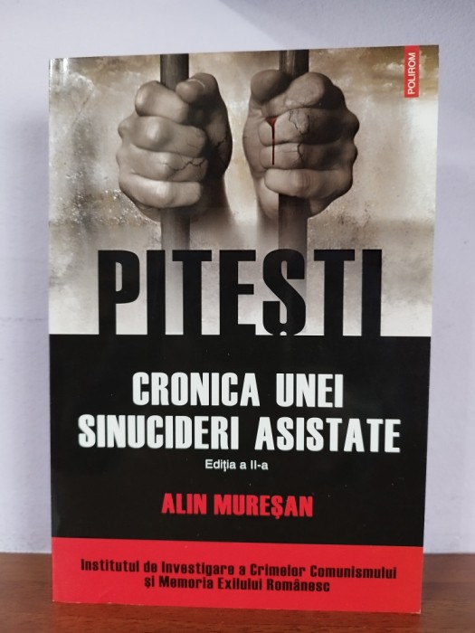Alin Muresan &ndash; Pitesti Cronica unei sinucideri asistate