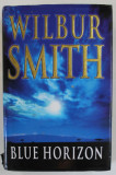 BLUE HORIZON by WILBUR SMITH , 2003