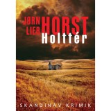 Holtt&eacute;r - Jorn Lier Horst