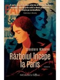 Cumpara ieftin Razboiul incepe la Paris/Theodore Wheeler