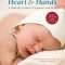 Heart &amp; Hands: A Midwife&#039;s Guide to Pregnancy and Birth