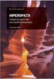 Hiperspatii: Lumea in 4+ Dimensiuni - Rafael Lahoz-Beltra. Carte de Matematica si Stiinta
