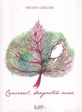 Mioara Grigore - Cancerul, dragostea mea