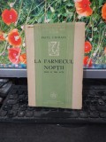 Pavel Chihaia, La farmecul nopții, piesă &icirc;n 3 acte, București 1945, 099