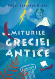 Cumpara ieftin Miturile Greciei antice, Curtea Veche