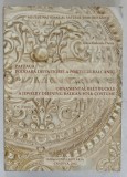 PAFTAUA PODOABA DEFINITORIE A PORTULUI BALCANIC , VOLUMUL I de IOANA - GABRIELA DUICU , EDITIE BILINGVA ROMANA - ENGLEZA , 2012