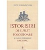 Pavel de Monemvasia - Istorisiri de suflet folositoare si pagini