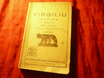 Virgiliu - Eneida -Ed. Nationala Ciornei 1935 in lb latina ,cu adnotari E.Lovine foto