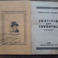 CORILA BARBAT (dedicatie/semnatura) JUSTITIA ARE CUVANTUL, ROMAN(aventuri) 1937