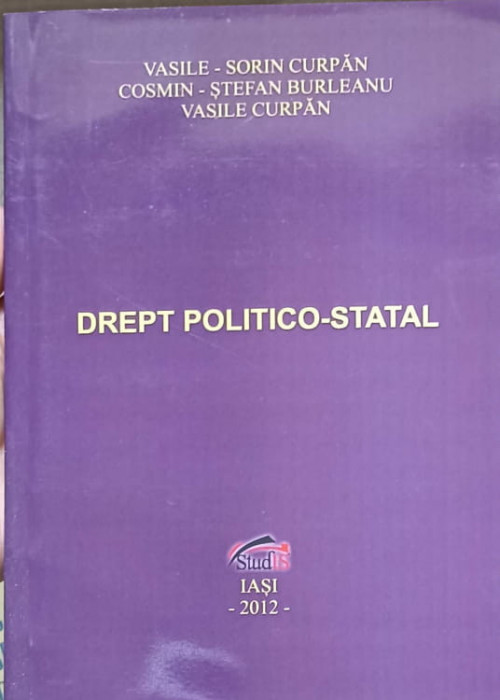 DREPT POLITOCO-STATAL-VASILE-SORIN CURPAN, COSMIN-STEFAN BURLEANU, VASILE CURPAN