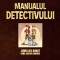 Biroul de Investigații Nr. 2. Manualul detectivului (ediție cartonată)